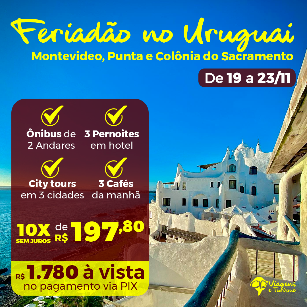 Punta Del Este - Montevideo - Feriadão